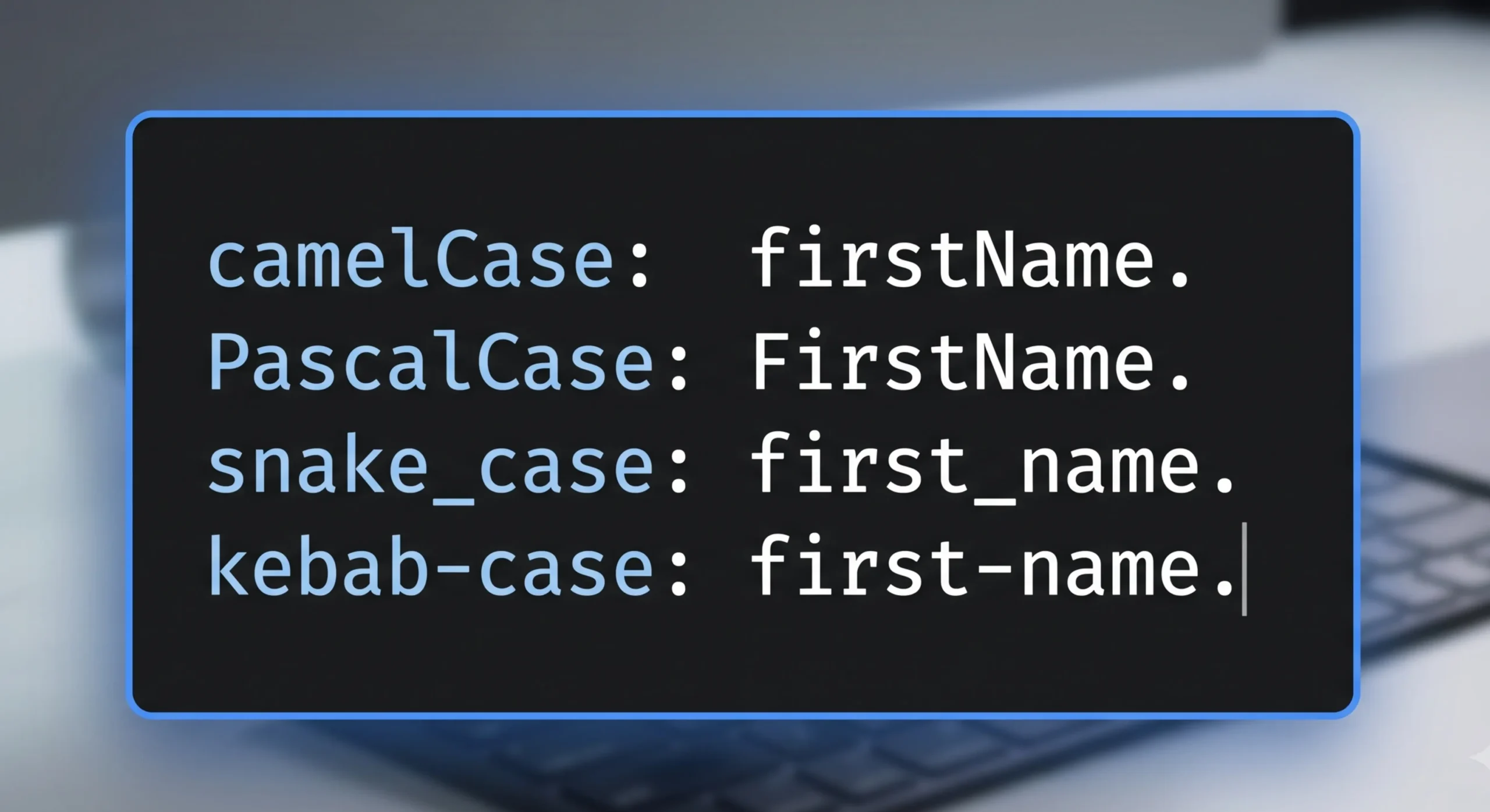 programming case conventions camelCase snake_case